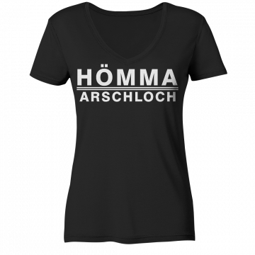Hömma Arschloch - Ladies Organic V-Neck Shirt