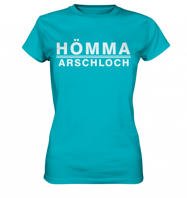 Hömma Arschloch - Ladies Premium Shirt – Bild 12