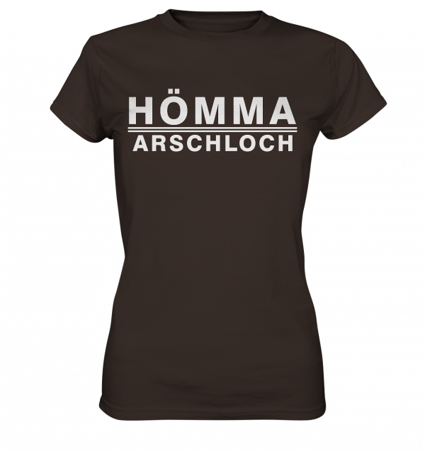 Hömma Arschloch - Ladies Premium Shirt – Bild 2