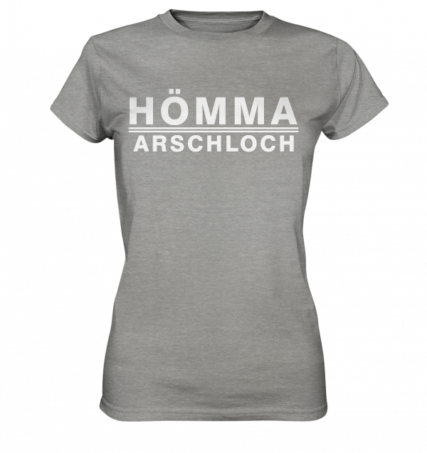 Hömma Arschloch - Ladies Premium Shirt – Bild 10