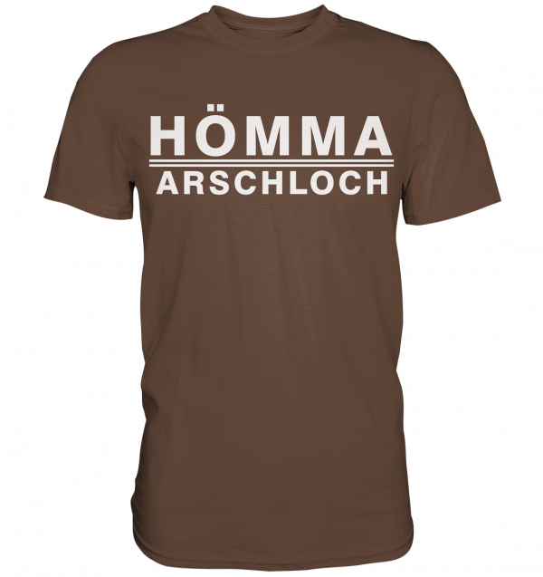 Hömma Arschloch - Premium Shirt – Bild 4