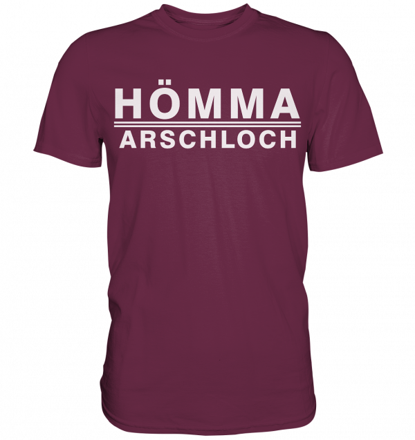 Hömma Arschloch - Premium Shirt – Bild 3