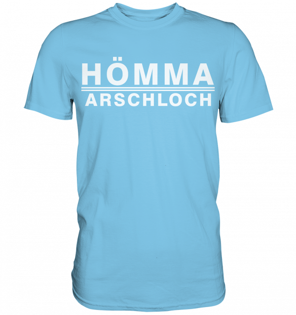 Hömma Arschloch - Premium Shirt – Bild 10