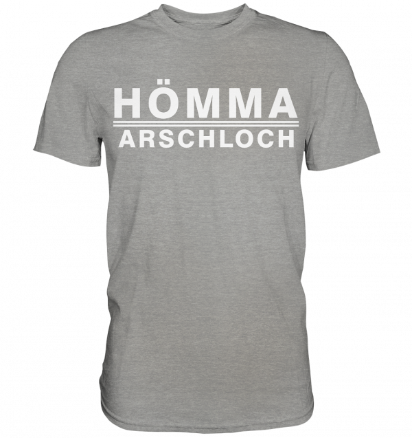 Hömma Arschloch - Premium Shirt – Bild 11