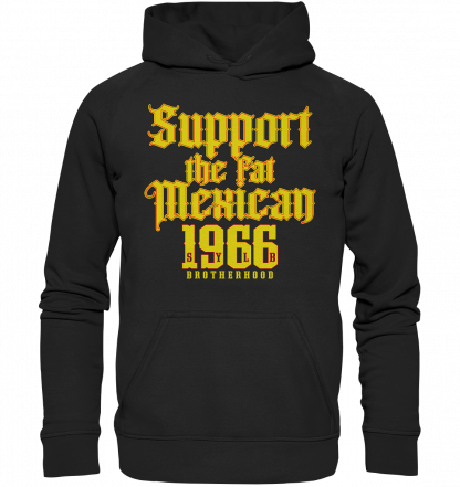 Support The Fat Mexican 1966 - Basic Unisex Hoodie